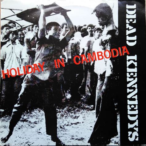 holiday in cambodia dead kennedys